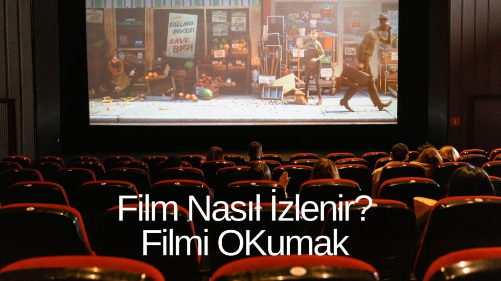 Film nasıl izlenir?